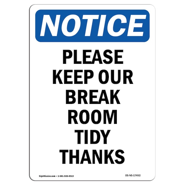 OSHA Notice Sign, 5" Height, Please Keep Our Break Room Tidy Thanks Sign, Portrait, 10PK